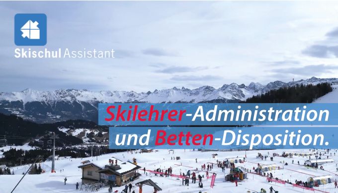 Skilehrermanagement und Bettendisposition